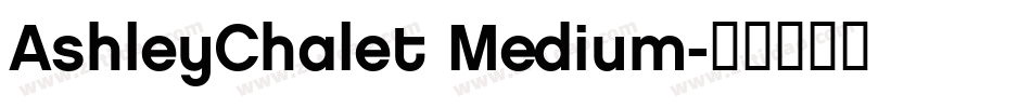 AshleyChalet Medium字体转换